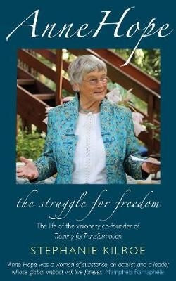 Anne Hope The Struggle for Freedom