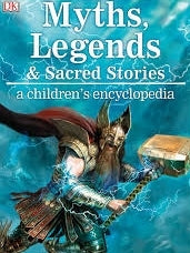 Myths and Legends: Childrens Encyclopedia