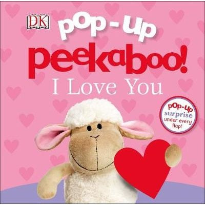 Pop-Up Peekaboo: I Love You