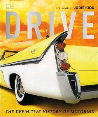 Drive: Definitive History Motoring