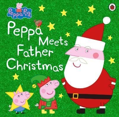 Peppa Pig: Meets Father Christmas