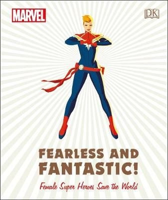 Marvel: Fearless and Fantastic Female