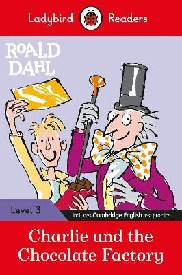 Charlie and the Chocolate Factory (Ladybird Readers Level 3)