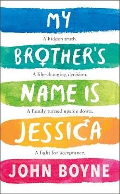 My Brothers Name is Jessica