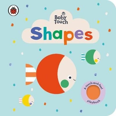 Baby Touch: Shapes Board Book