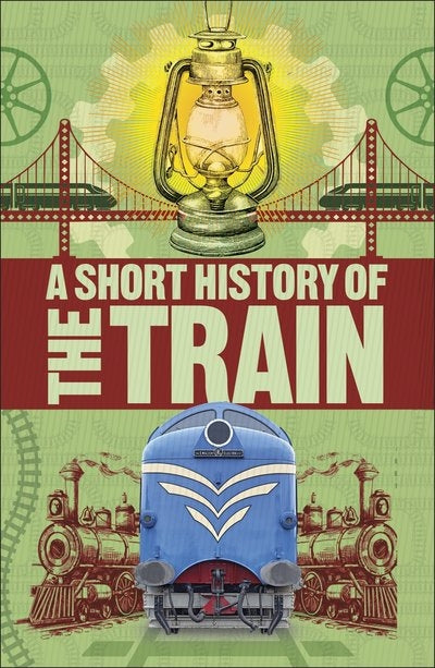 A Short History of Railways