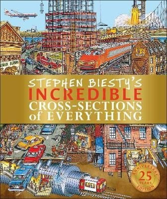 Stephen Biesty's Incredible Cross Sections of Everything