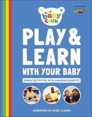 Play and Learn With Your Baby