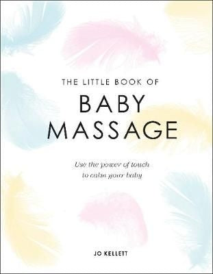 The Little Book of Baby Massage