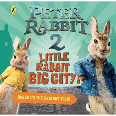 Peter Rabbit Movie 2: Little Rabbit Big City!