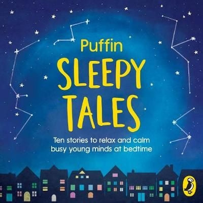Puffin Sleepy Tales - Ten Stories to Relax and Calm Busy Young Minds at Bedtime