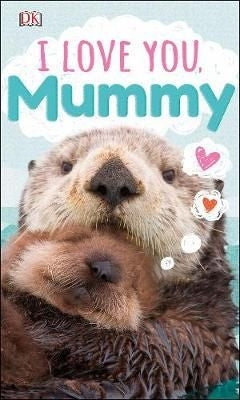 I Love You, Mummy