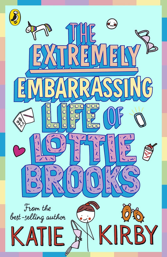 Lottie Brooks 01: The Extremely Embarrassing Life of Lottie Brooks