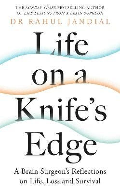 Life on a Knife s Edge