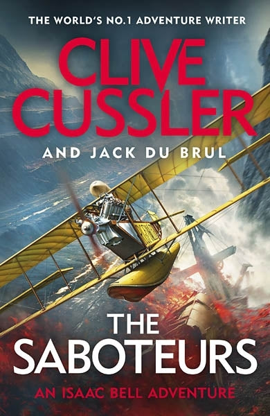 Isaac Bell 12: The Saboteurs