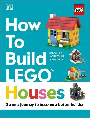 How to Build LEGO: Houses