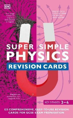 Super Simple Physics Revision Cards Key Stages 3 and 4 :