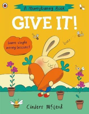 Moneybunny Book: Give It