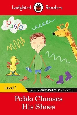 Ladybird Readers Level 1 - Pablo - Pablo Chooses his Shoes