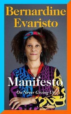 Manifesto: On Never Giving Up