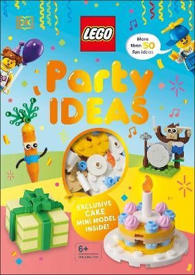 LEGO Party Ideas : With Exclusive LEGO Cake Mini Model