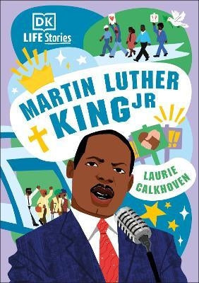 Life Stories: Martin Luther King Jr