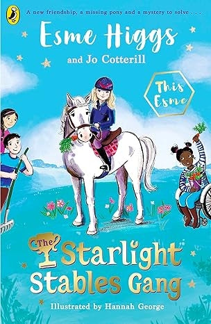 The Starlight Stables Gang 01: The Starlight Stables Gang