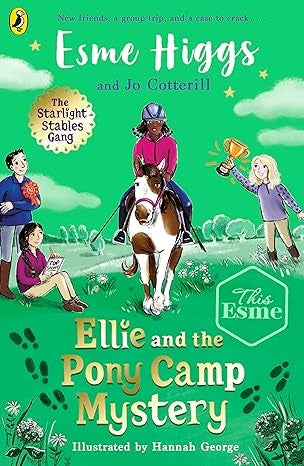The Starlight Stables Gang 03: Ellie and the Pony Camp Mystery