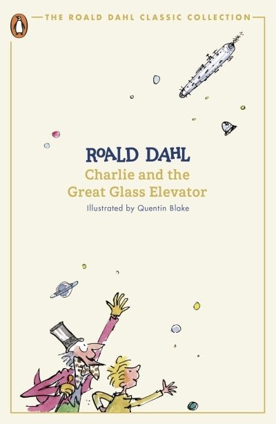 Charlie and the Great Glass Elevator (Classic Edition)