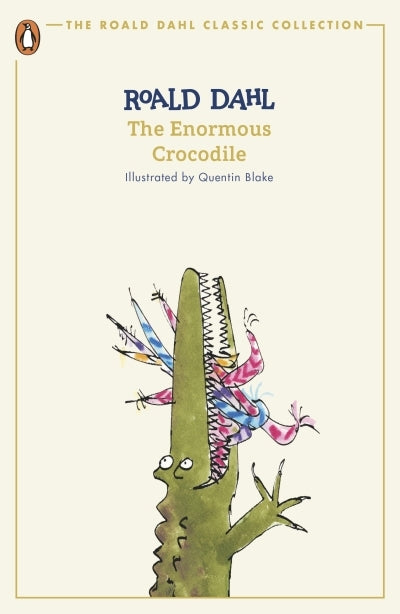 The Enormous Crocodile (Classic Edition)