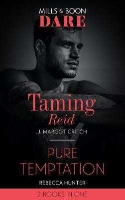 Taming Reid & Pure Temptation