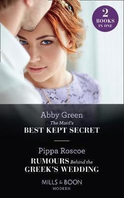 The Maid's Best Kept Secret & Rumours Behind The Greek's Wedding 2 in 1