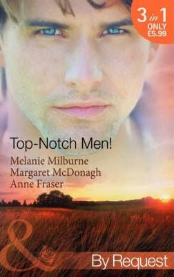 Top- Notch Men!: In Her Boss's Special Care, a Doctor Worth Waiting for, Dr Campbel's Sec