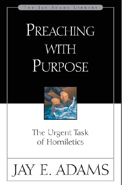 Preaching With Purpose