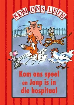 Kom Ons Lees Rooi Vlak: Kom ons speel en Jaap is in die hospitaal