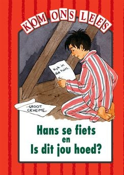 Kom Ons Lees Rooi Vlak: Hans se fiets en Is dit jou hoed?