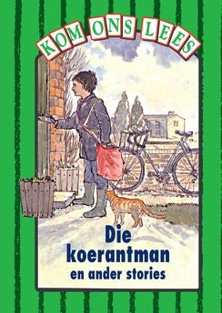 Kom Ons Lees Groen Vlak: Die koerantman en ander stories