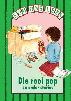 Kom Ons Lees Groen Vlak: Die rooi pop en ander stories