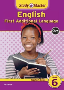 Study and Master English FAL Grade 6 Teachers Guide