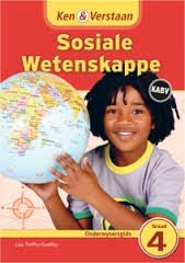 Ken & Verstaan Sosiale Wetenskappe Graad 4 Onderwysersgids