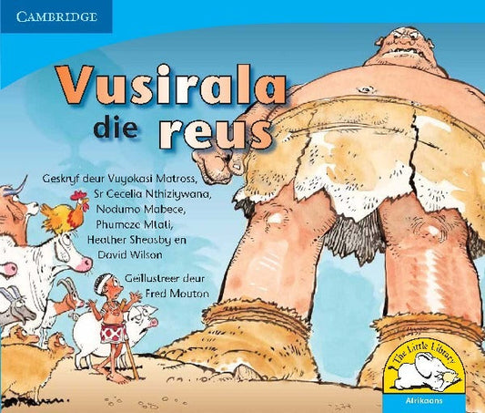 Vusirala die Reus Leesboek Graad R-3