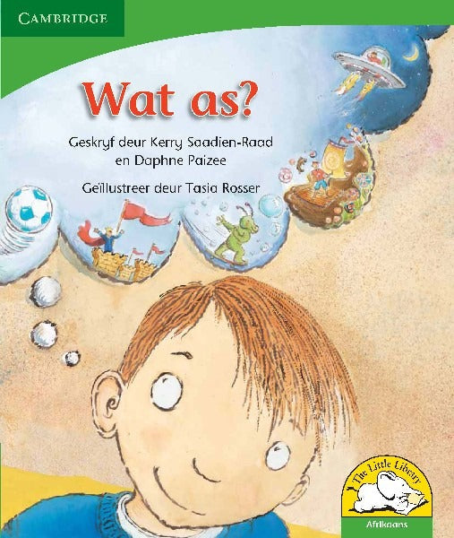 Wat as? Leesboek Graad R-3
