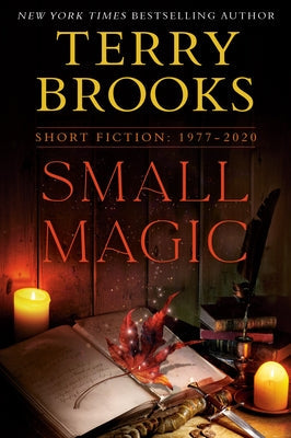 Small Magic: Short Fiction 1977-2020