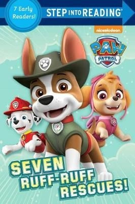 Paw Patrol: Seven Ruff-Ruff Rescues