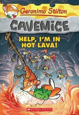 Geronimo Stilton Cavemice #3: Help I'm in Hot Lava