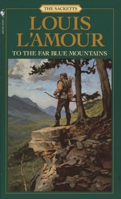 To The Far Blue Mountains