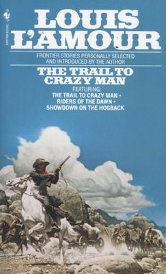 The Trail To Crazy Man
