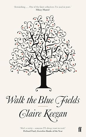 Walk the Blue Fields