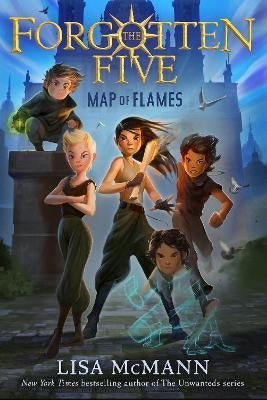 The Forgotten Five 01: Map of Flames