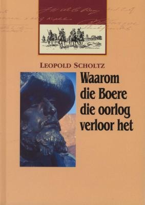 Waarom die Boere die oorlog verloor het